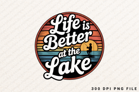 Life is Better at the Lake Embroidery Design